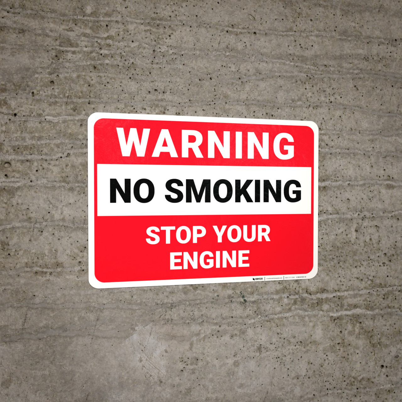 Warning No Smoking Stop Your Engine Wall Sign
