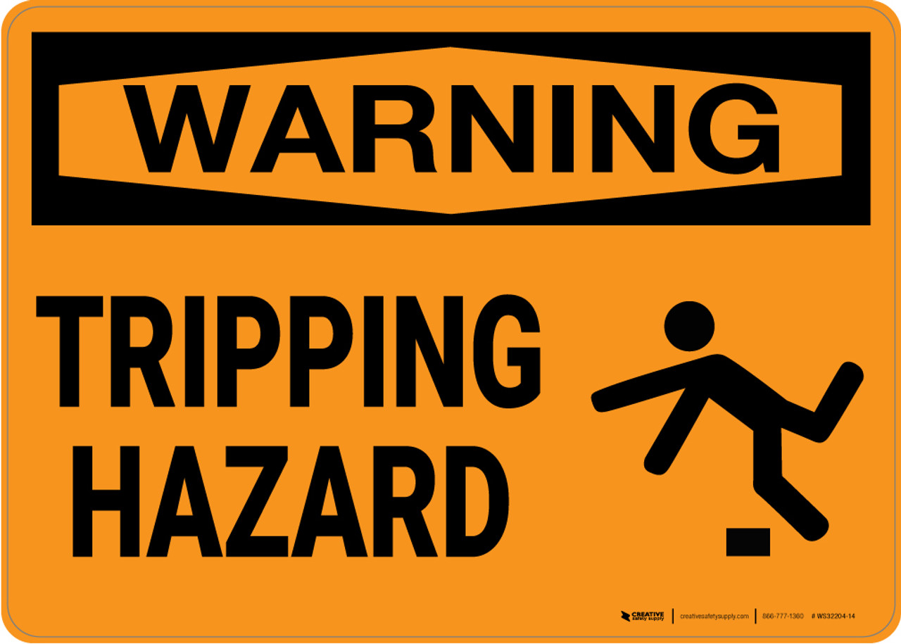 Warning: Tripping Hazard - Wall Sign 