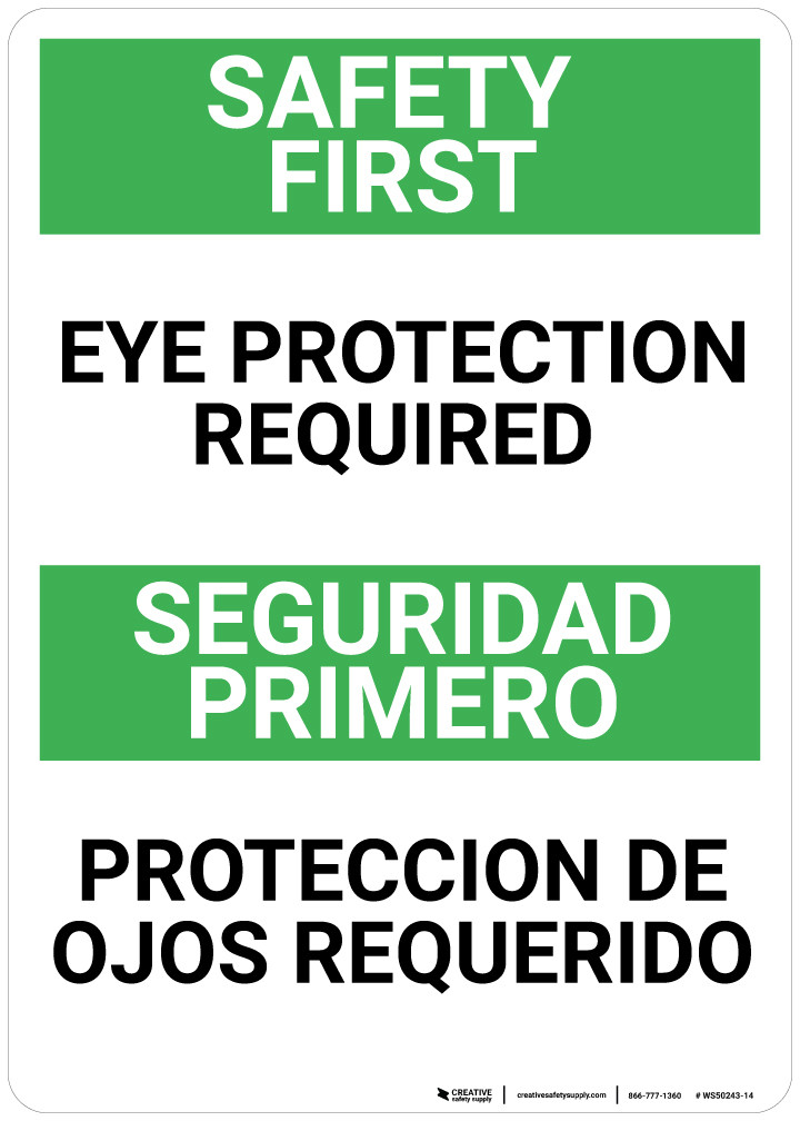 Safety First In Spanish Safety First: Eye Protection Required Bilingual Spanish - Wall Sign
