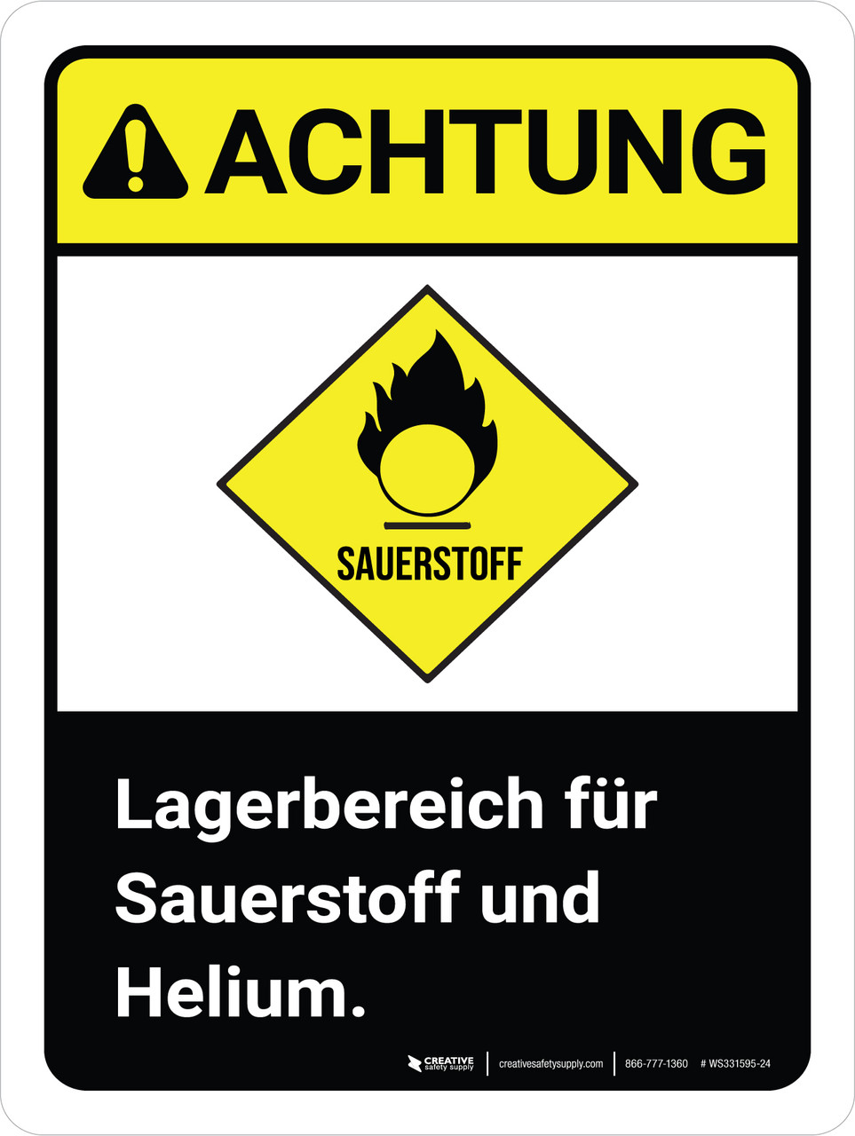 Achtung - Lagerbereich für Sauerstoff und Helium (Caution - Oxygen Helium  Storage Area) ANSI Portrait German - Wall Sign