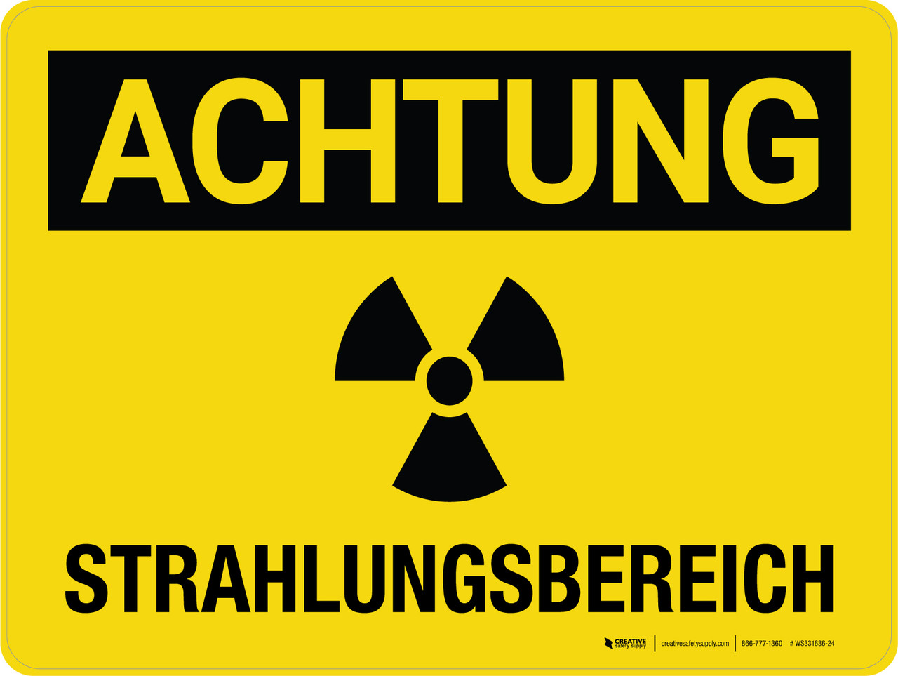 Achtung - Strahlungsbereich (Caution - Sign German Area) Wall - Radiation