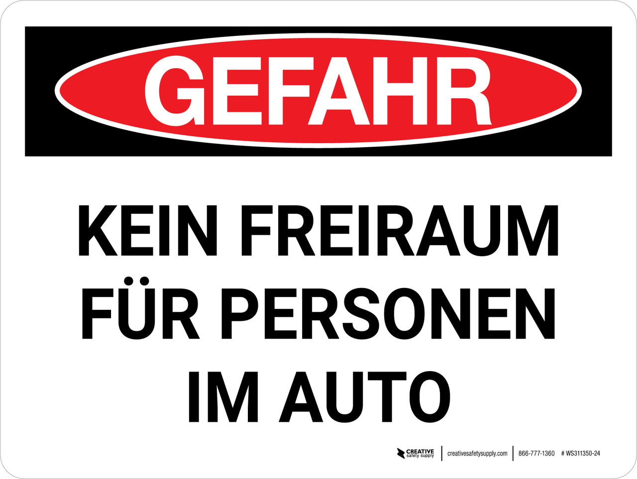 Gefahr - Kein Freiraum für Person im Auto (Danger - No Clearance For Person  On Car) Landscape - Wall