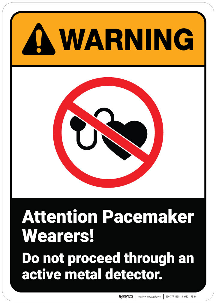 Warning: Attention Pacemaker Wearers Do Not Proceed ANSI - Wall Sign