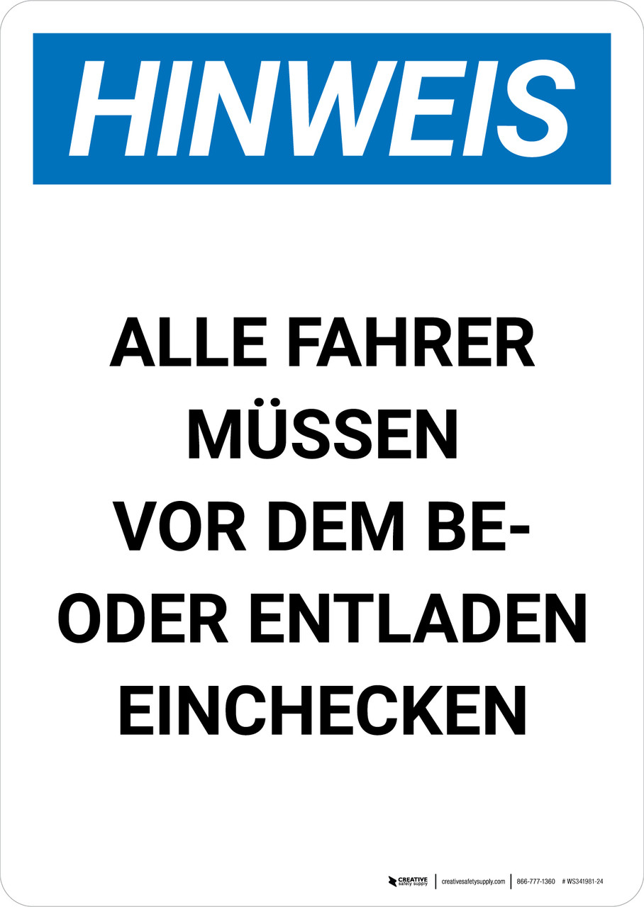 Hinweis - Alle Fahrer müssen vor dem Be- oder Entladen Einchecken ...
