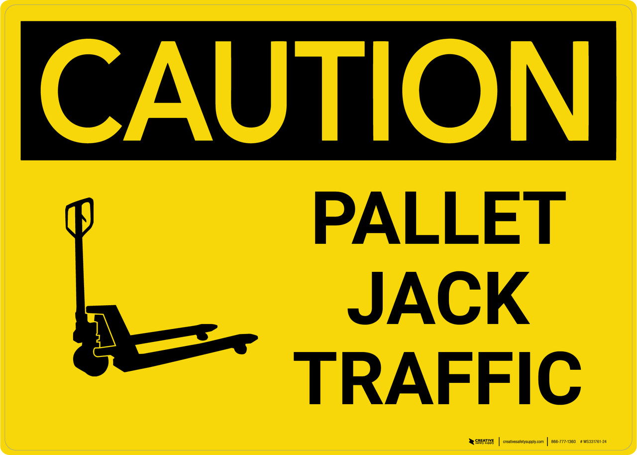 Caution Pallet Jack Traffic with Icon Landscape Wall Sign