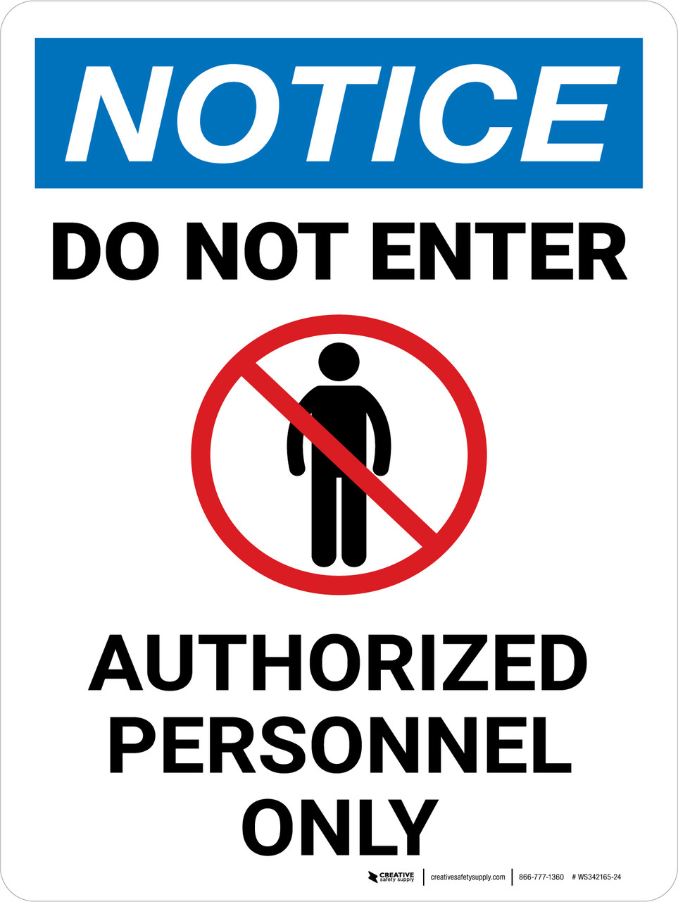 Notice: Do Not Enter Portrait - Wall Sign