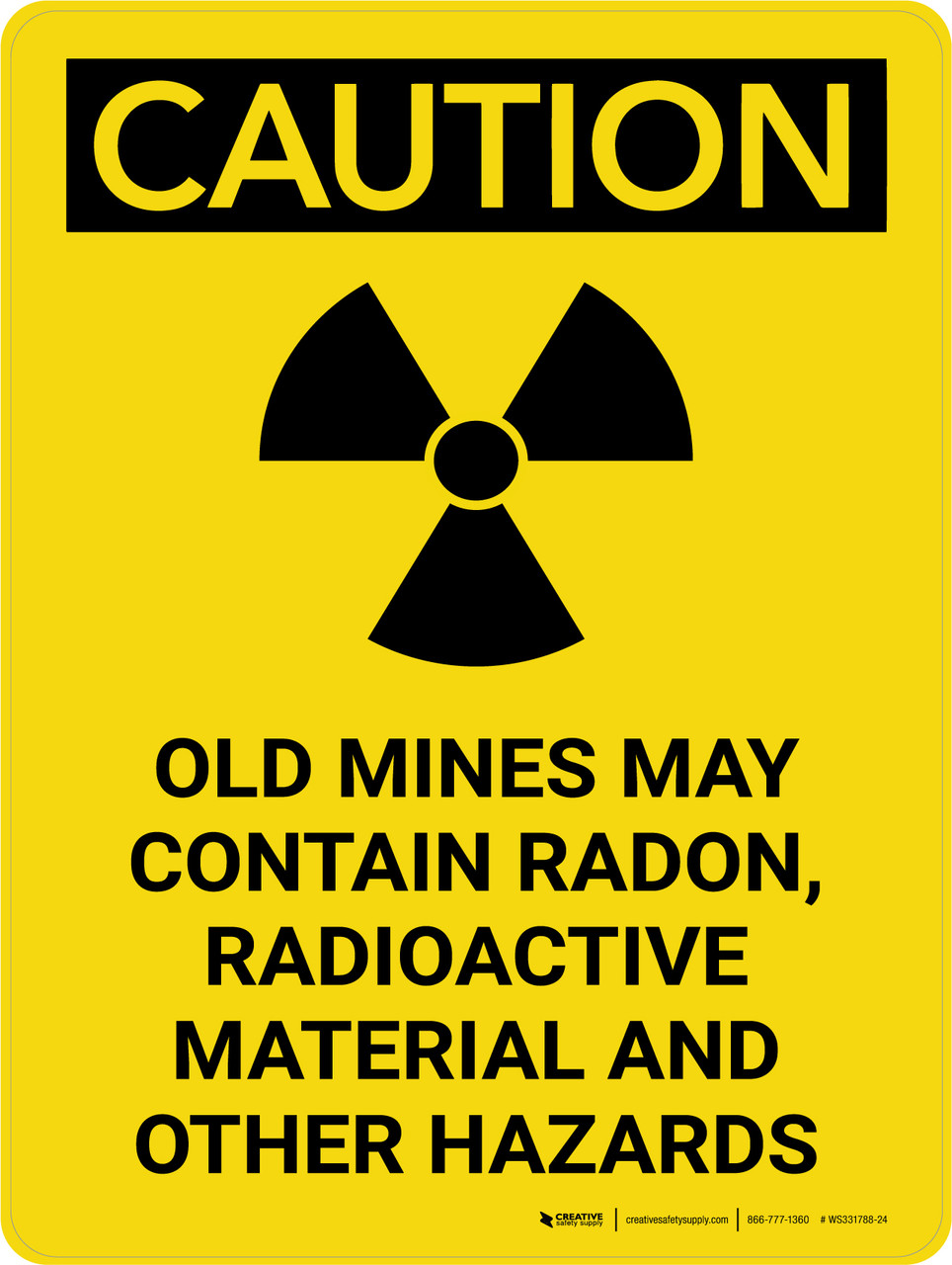 Caution Old Mine Hazards Portrait Wall Sign