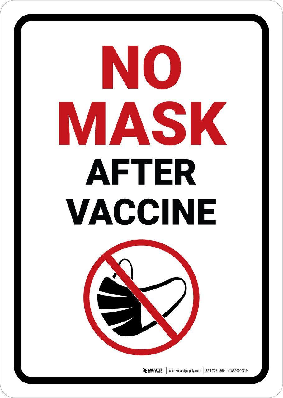 No Mask After Vaccine Portrait Wall Sign