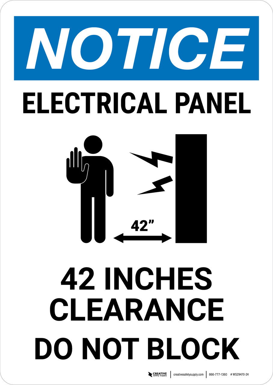Notice Electrical Panel 42 in Clearance Do Not Block Portrait Wall Sign