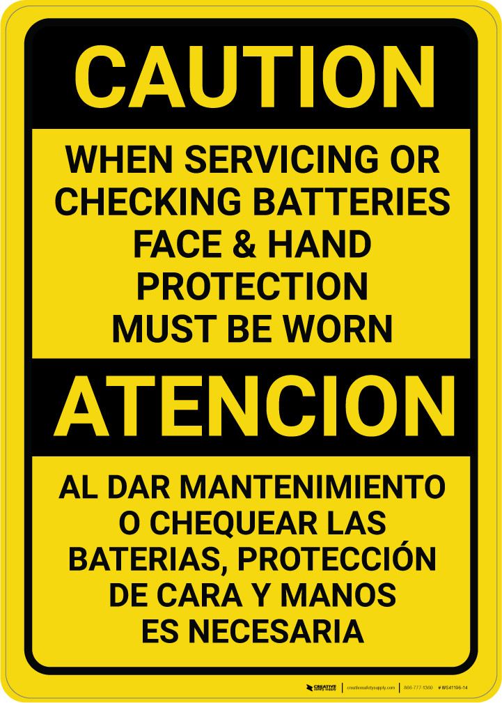 Caution When Servicing Batteries PPE Must be Worn Bilingual Spanish Wall Sign