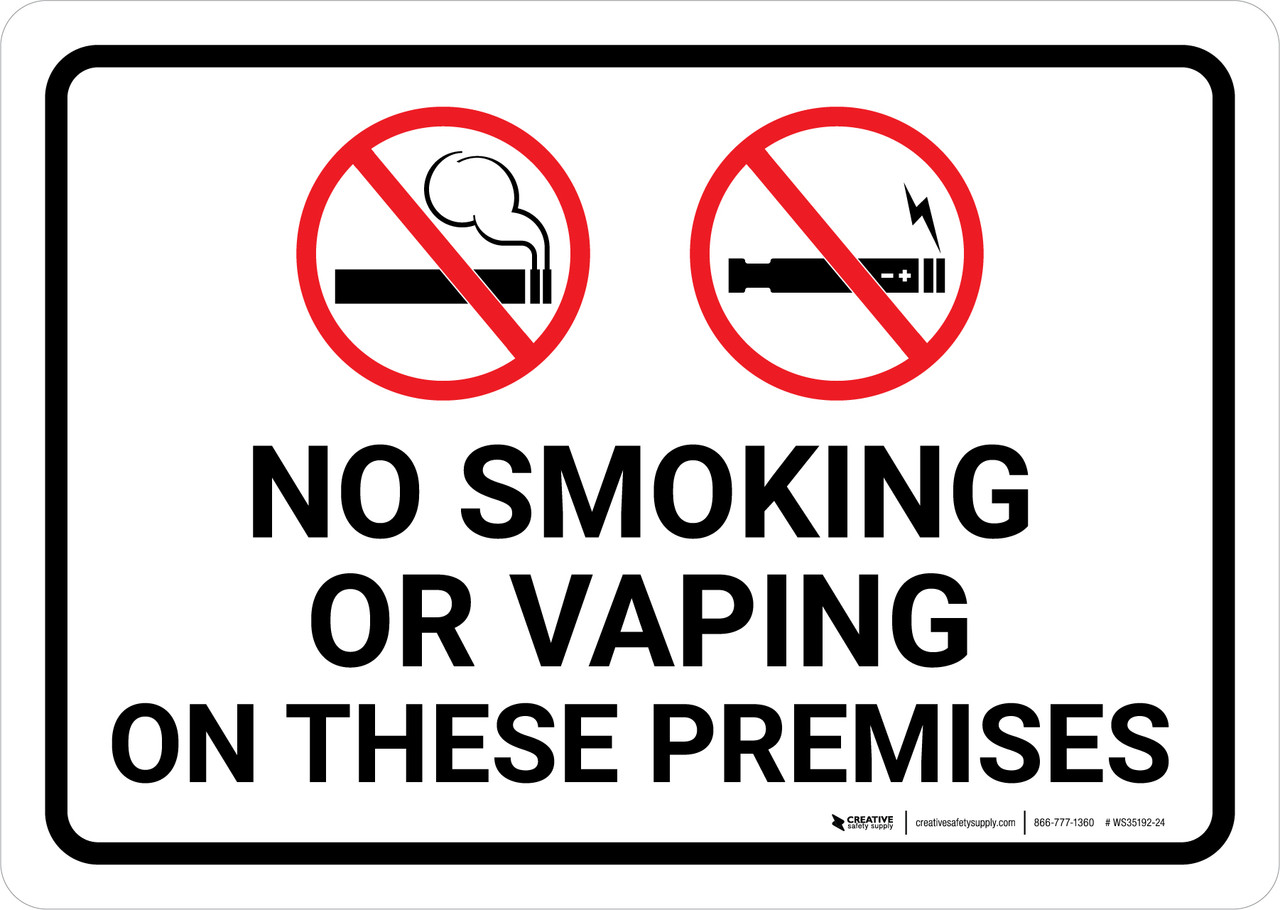 No Smoking Or Vaping In This Premises - WS35192 47060.1651010700 