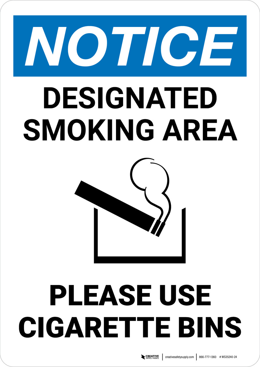 Notice Designated Smoking Area Please Use Cigarette Bins with Icon