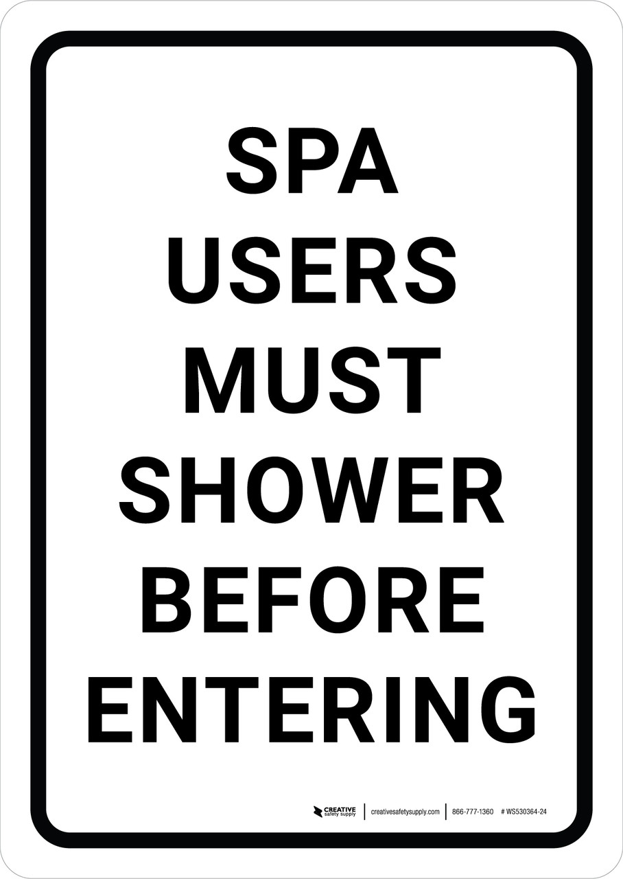 Spa Users Must Shower Before Entering Portrait Wall Sign
