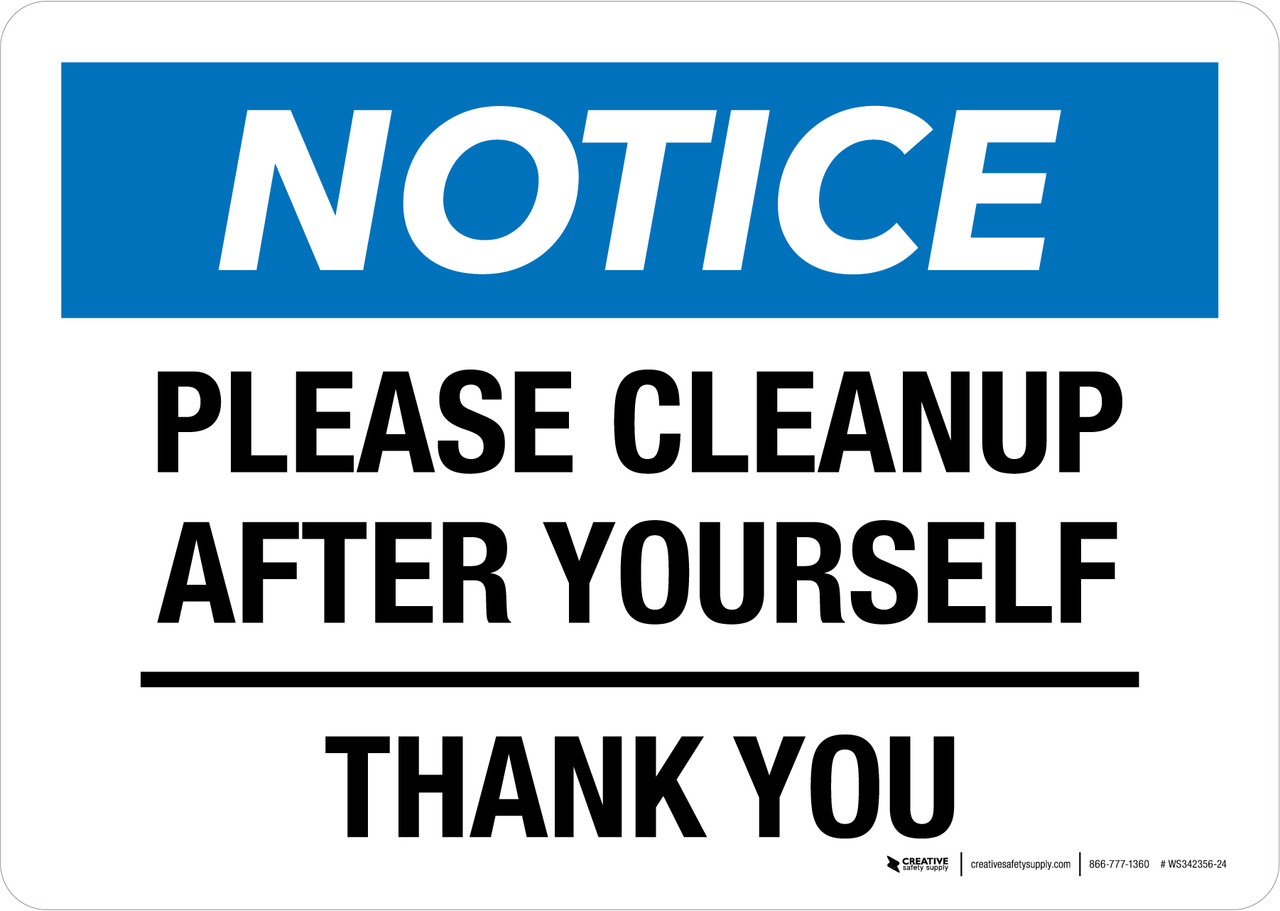 clean up after yourself sign