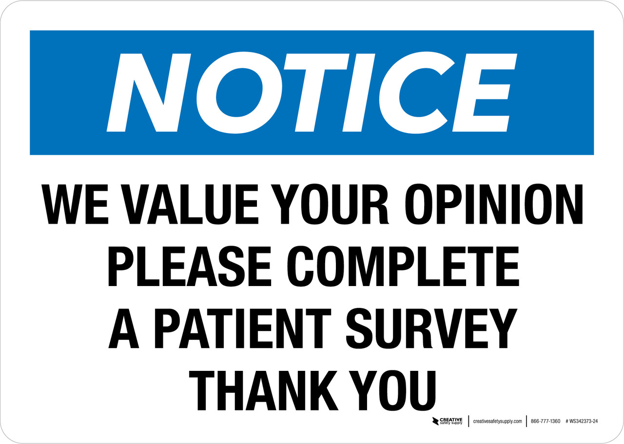 Notice: We Value Your Opinion Please Complete A Patient Survey ...