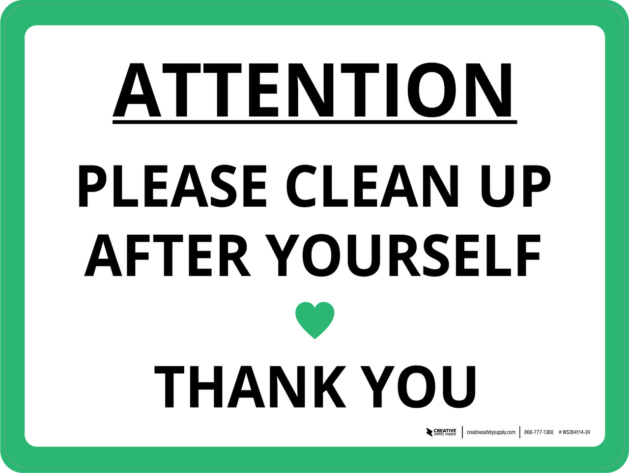 attention: please clean up after yourself landscape - wall sign