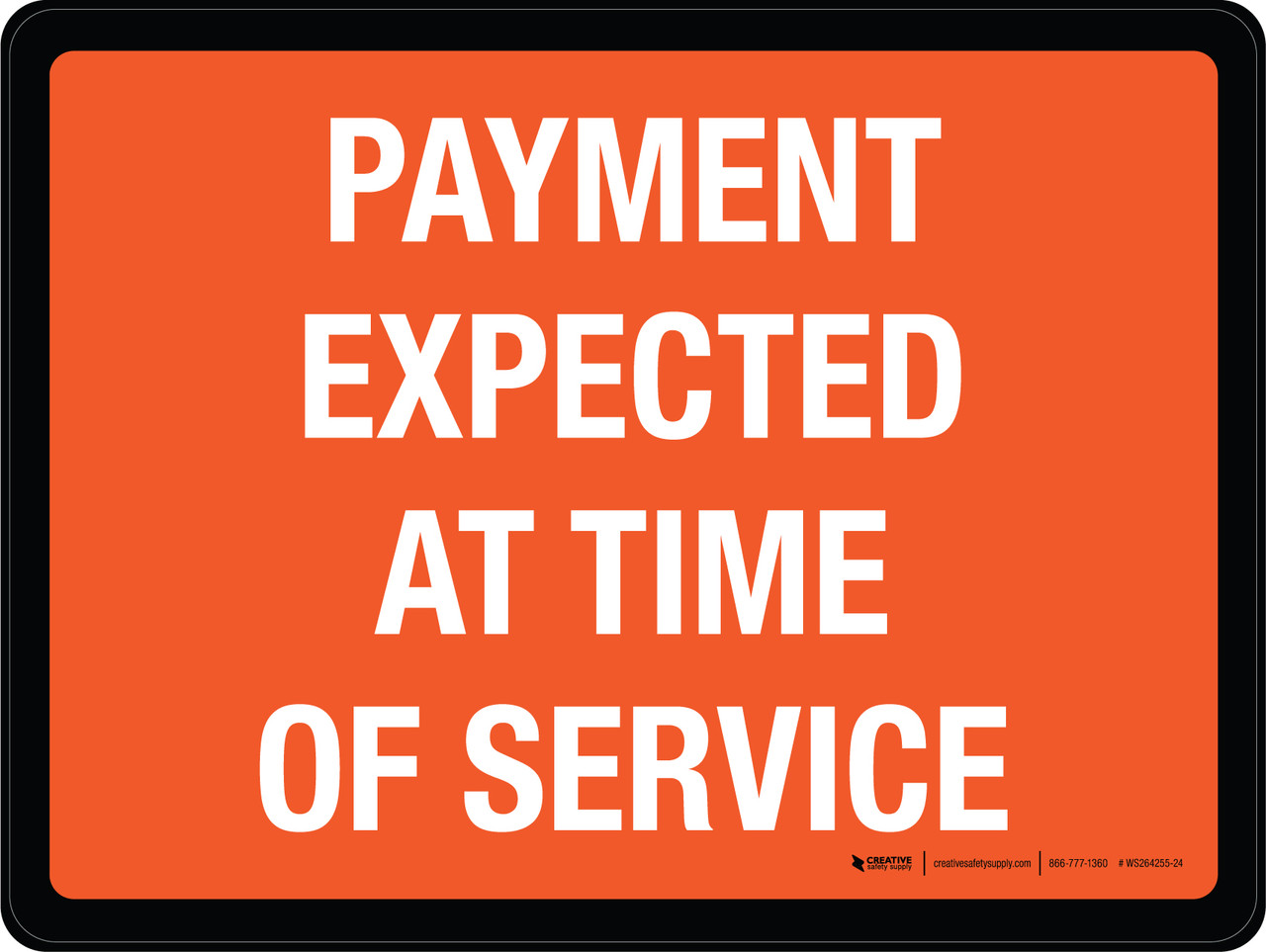 Expected Time. Sign Payment Expected At Time of Service Orange Landscape - Wall Sign