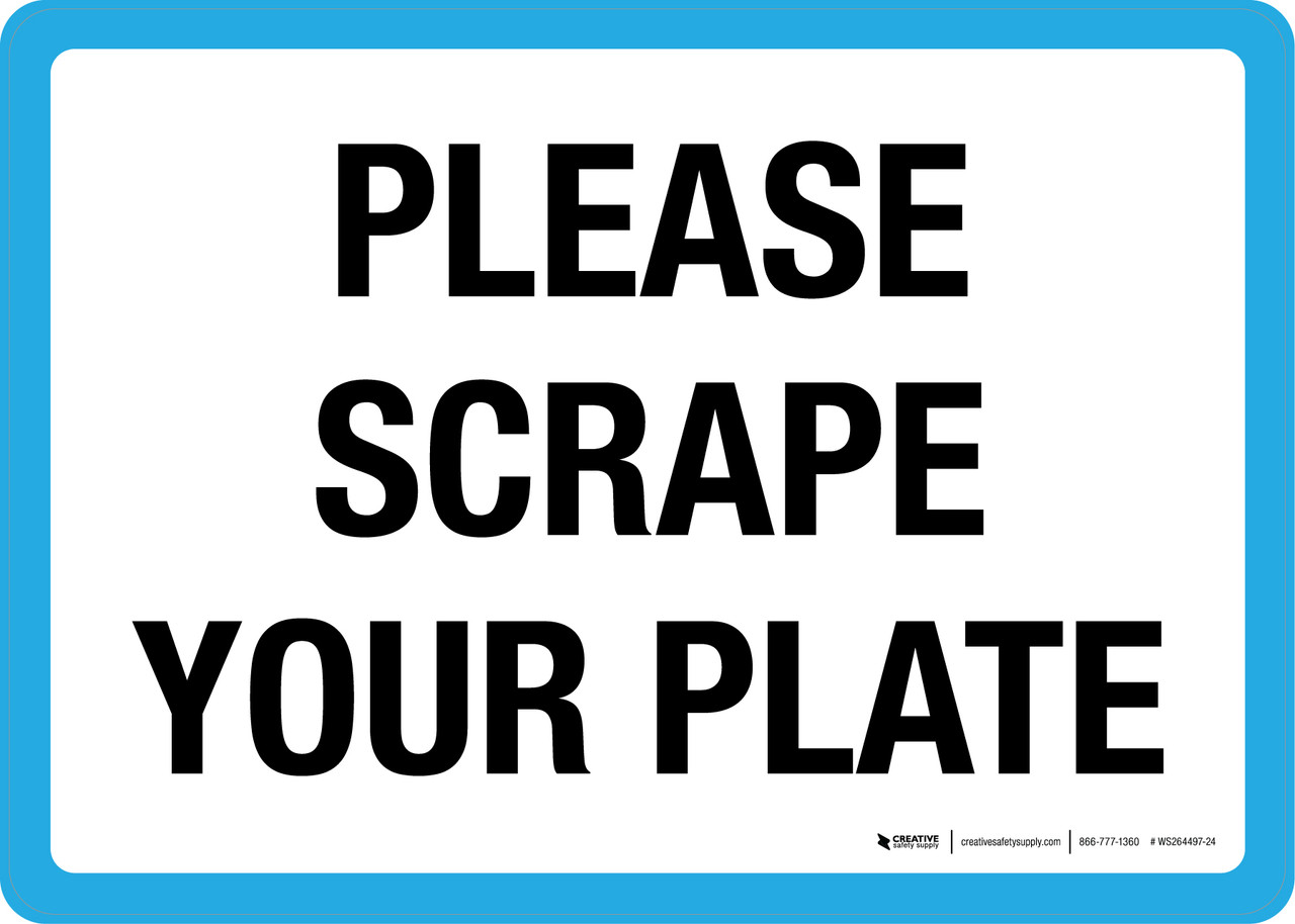Please Scrape Your Plate Landscape Wall Sign Please Scrape Your Plate Landscape Wall Sign