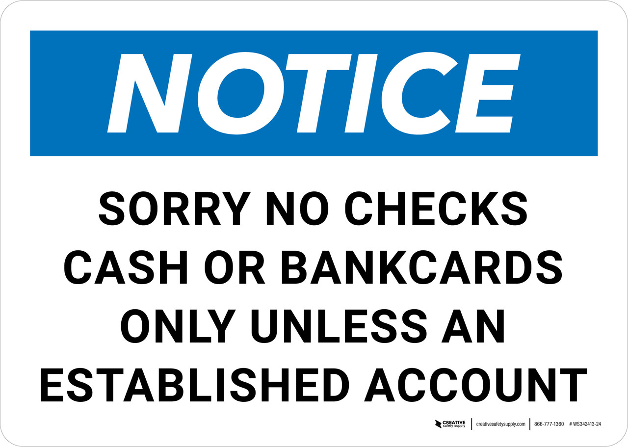 Notice: Sorry No Checks Cash or Bankcards Landscape - Wall Sign