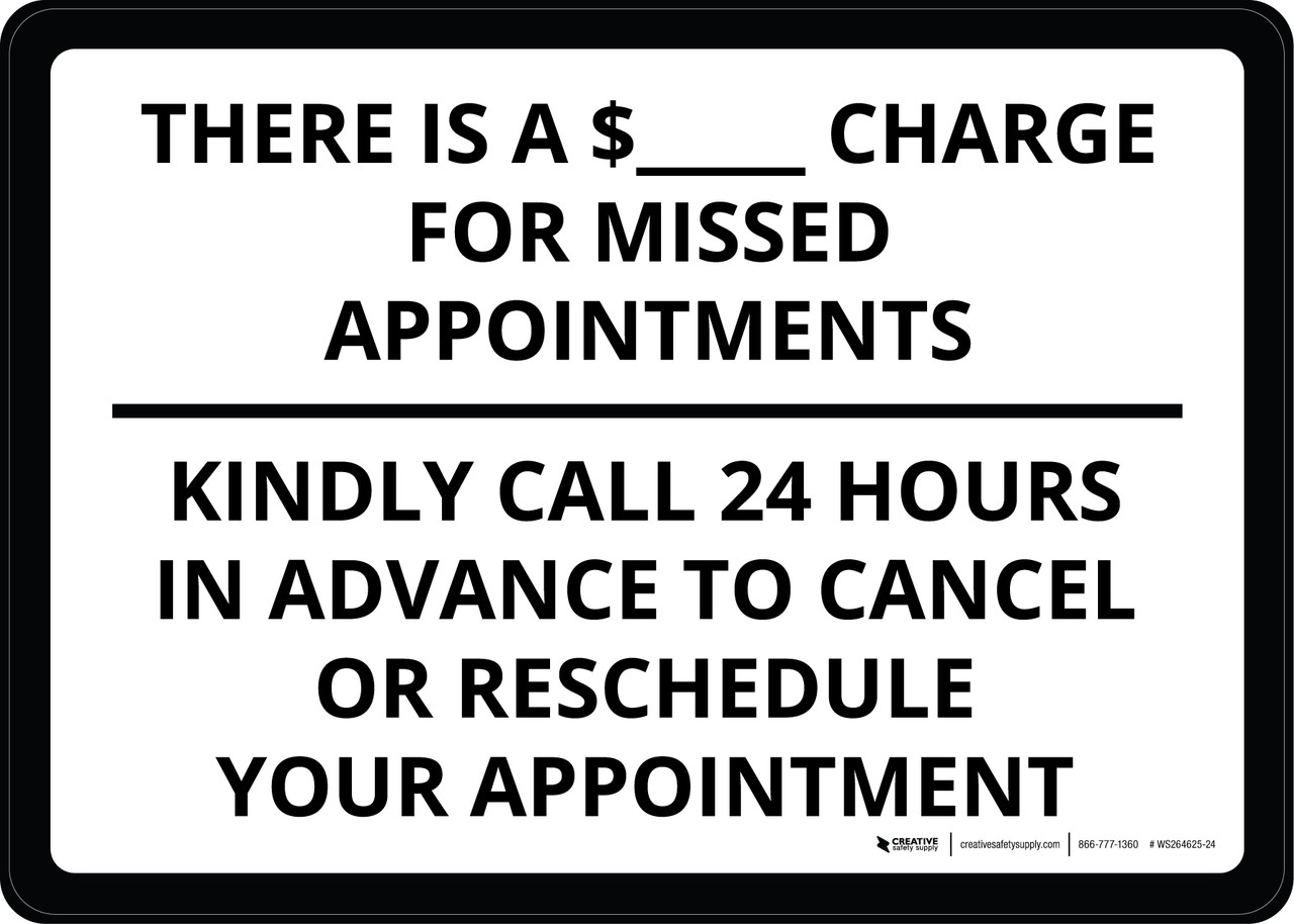 There is _ Charge For Missed Appointments Landscape Wall Sign