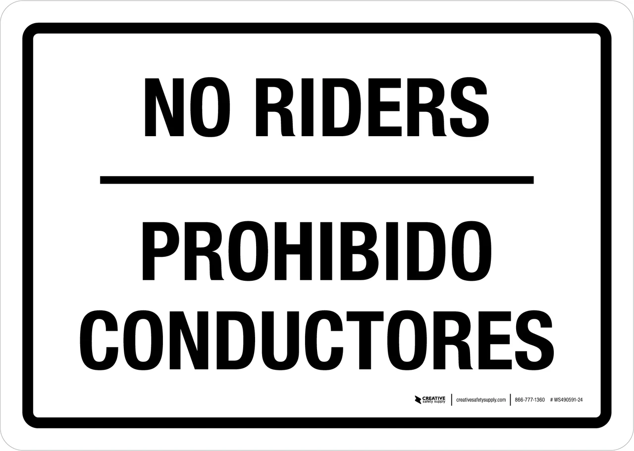 No Riders (Prohibido Conductores) Bilingual Spanish Landscape - Wall Sign