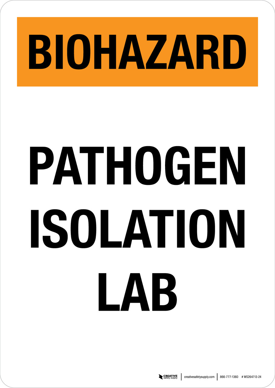 Biohazard: Pathogen Isolation Lab Portrait - Wall Sign