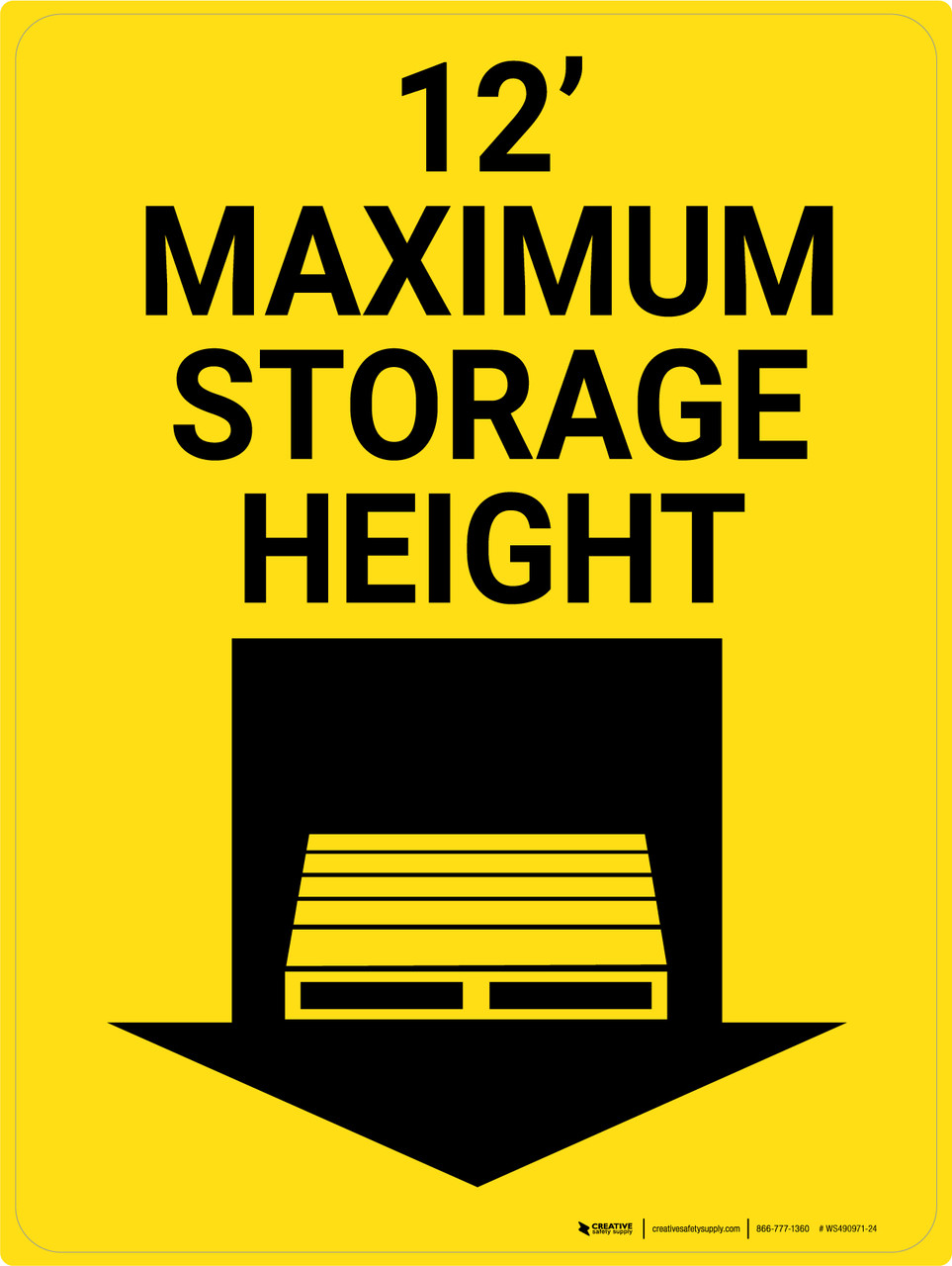 12ft Maximum Storage Height (Arrow Down) Portrait Wall Sign