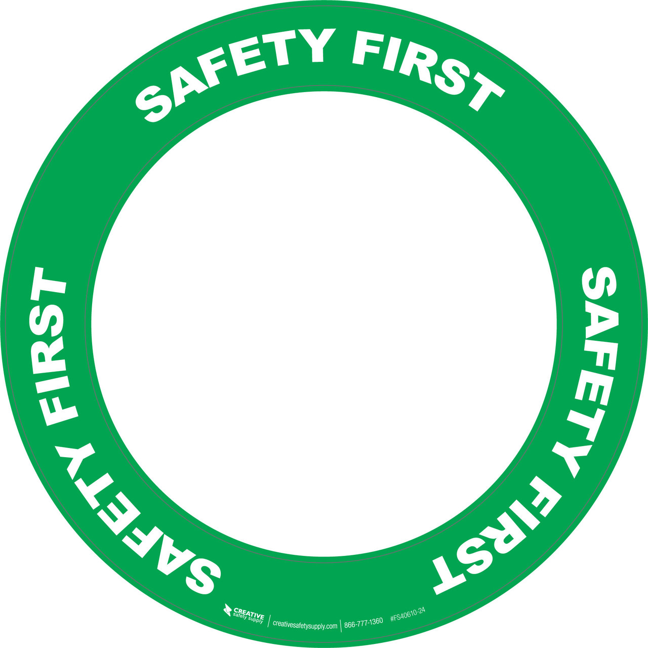 OSHA Safety First Circular Floor Sign Ring Creative Safety Supply