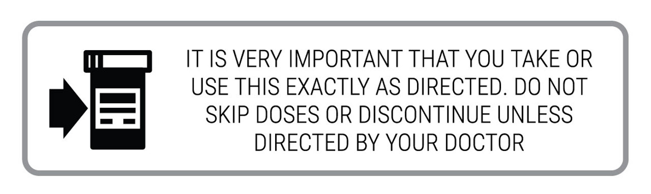 It Is Very Important That You Take Or Use This Exactly As Directed it-is-very-important-that-you-take-or-use-this-exactly-as-directed
