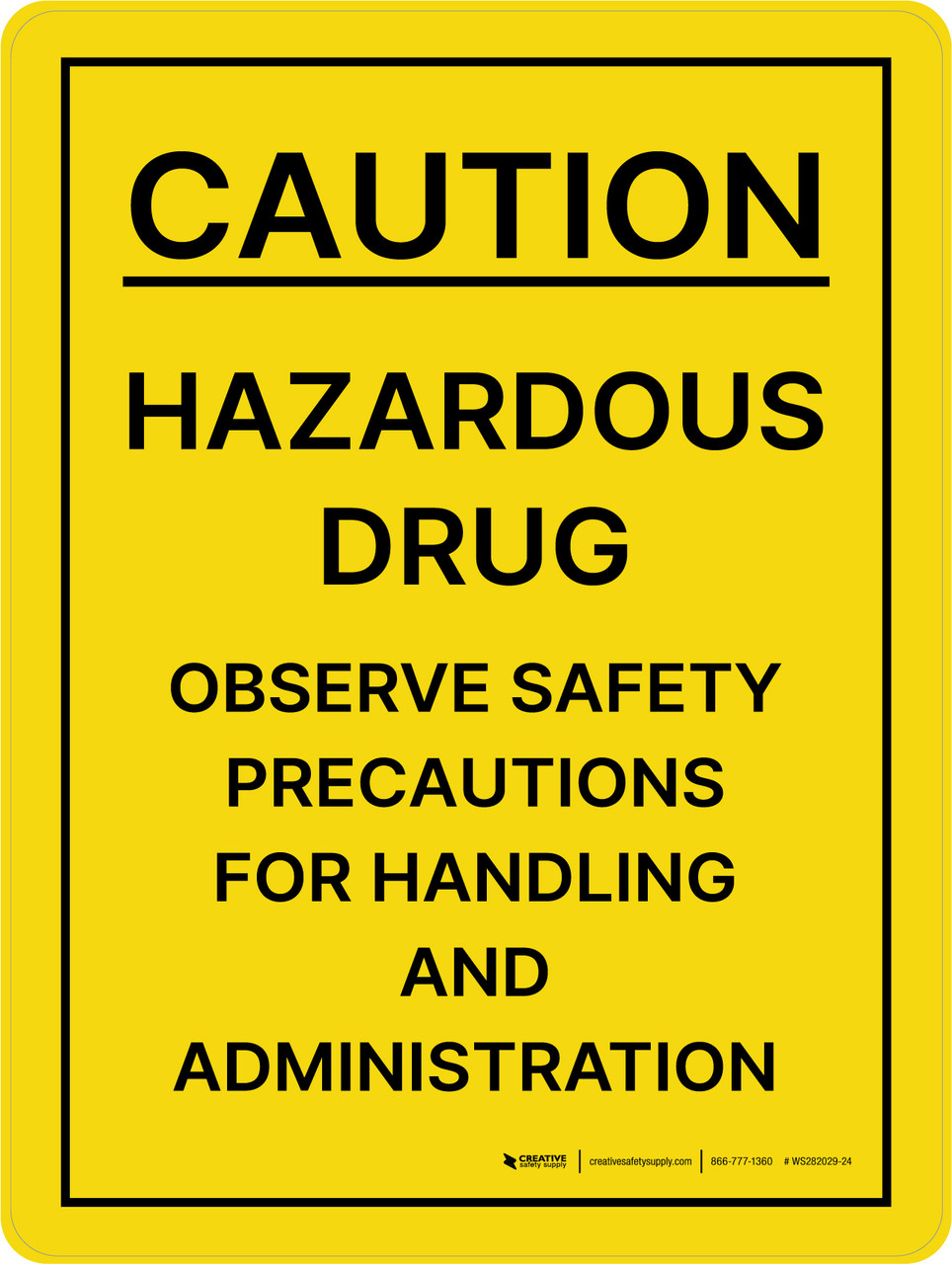 Caution Hazardous Drug Portrait Wall Sign