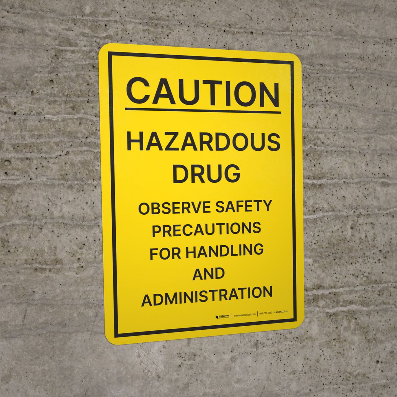 Caution Hazardous Drug Portrait Wall Sign
