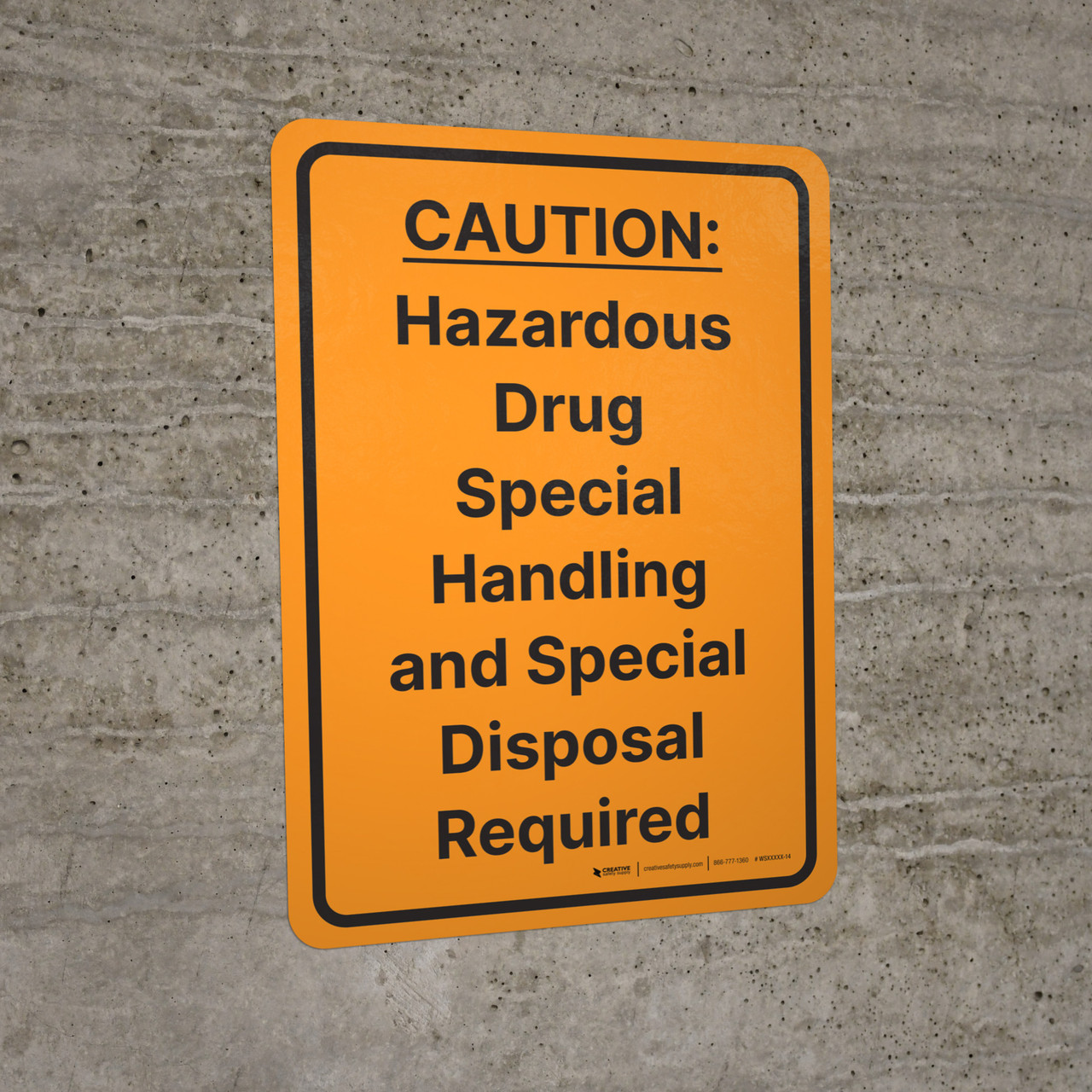 Caution Hazardous Drug Special Handling And Special Disposal Required