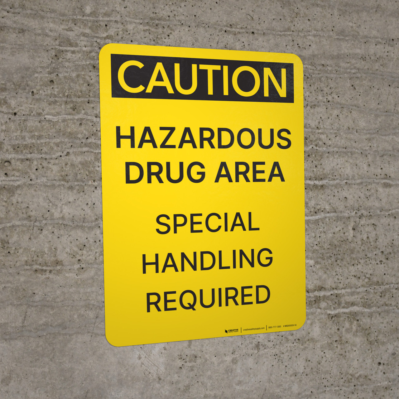 Caution Hazardous Drug Area Special Handling Required Portrait Wall Sign