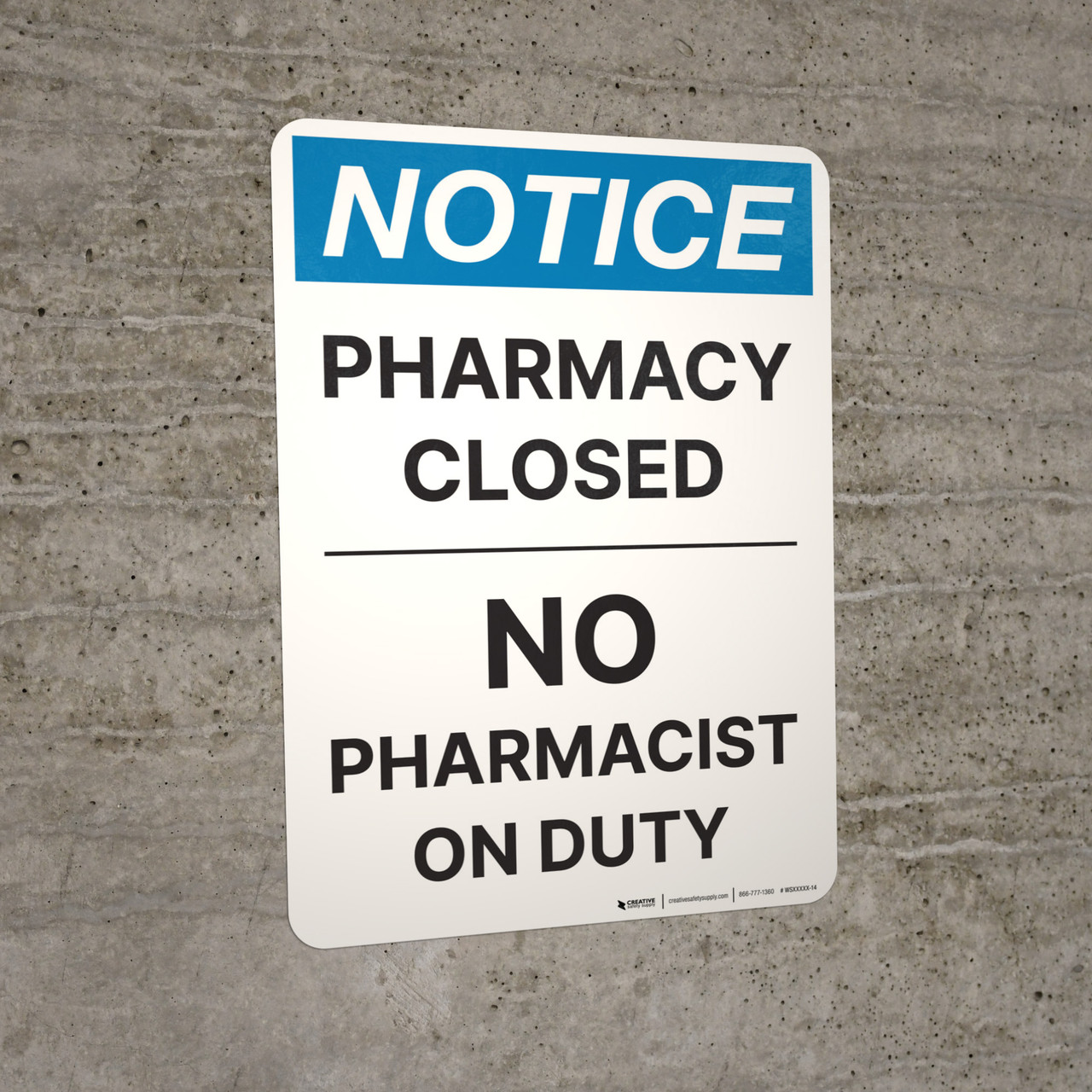 Notice Pharmacy Closed No Pharmacist On Duty Portrait Wall Sign