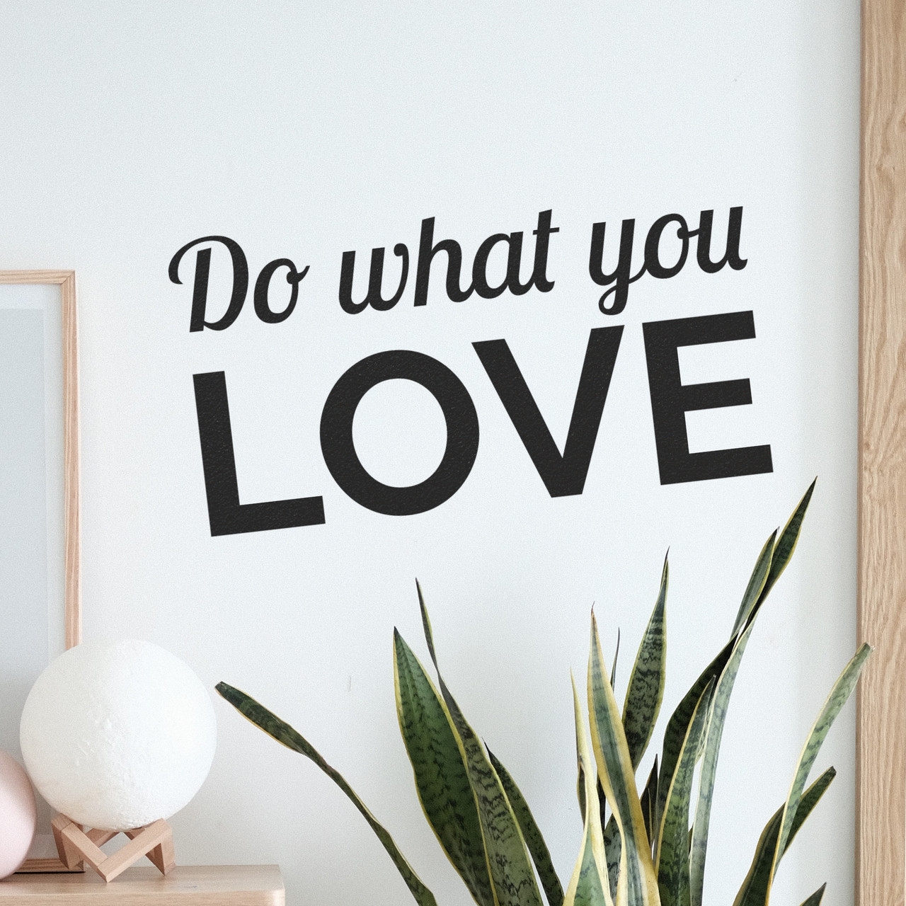 Do What You Love Wall Decor