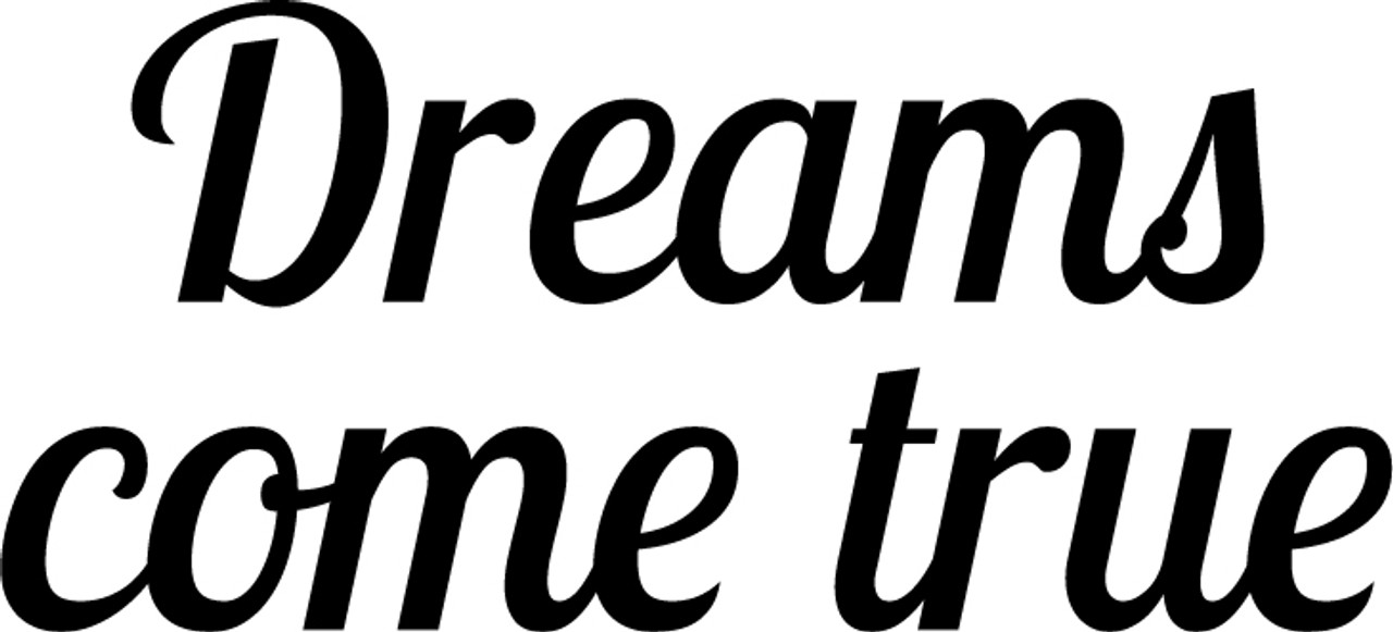 Dreams Come True - Wall Decor