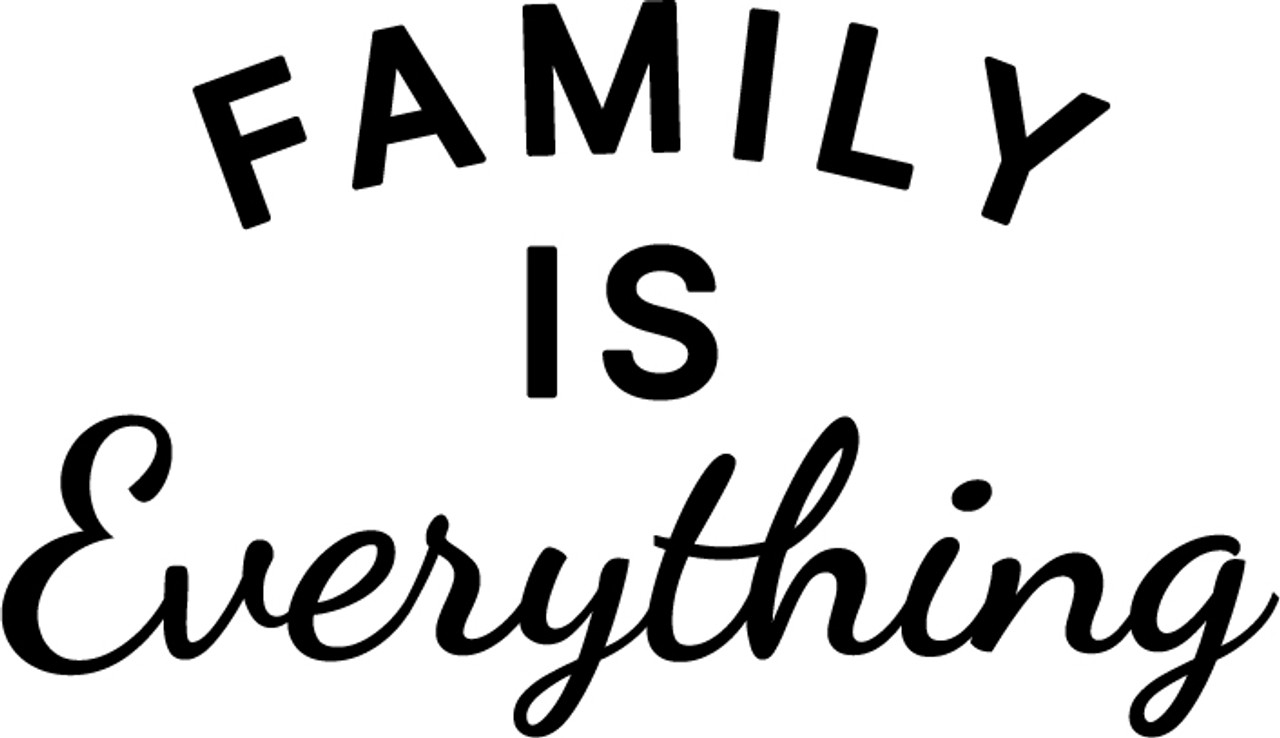 Family Is Everything - Wall Decor