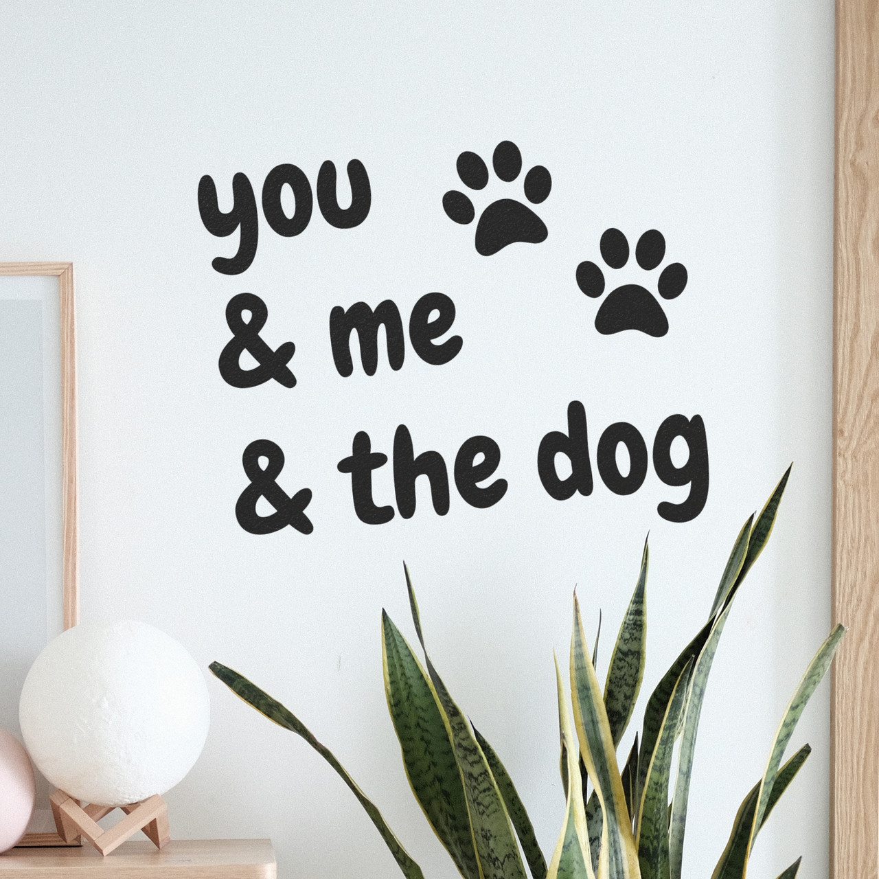 You & Me & The Dog Wall Decor