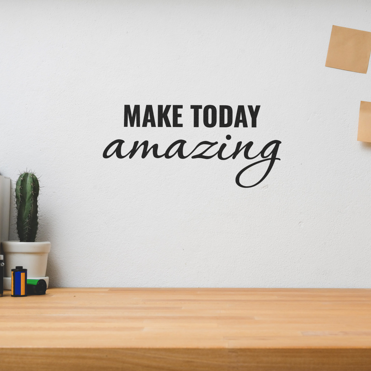 Make Today Amazing Wall Decor