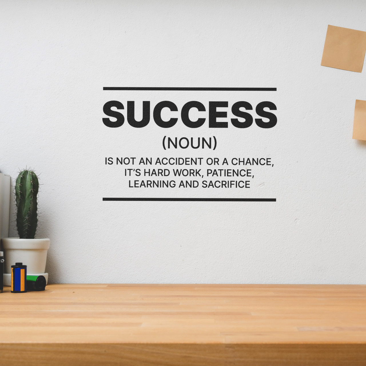Success (Noun) Is Not An Accident Or A Chance, It's Hard Work Wall Decor