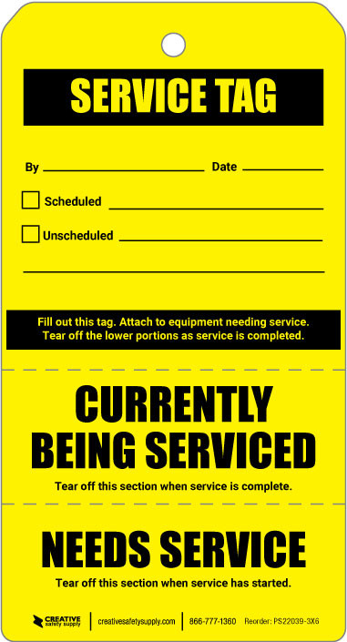 Service Tag Currently Being Serviced/Needs Service TearOff Tag
