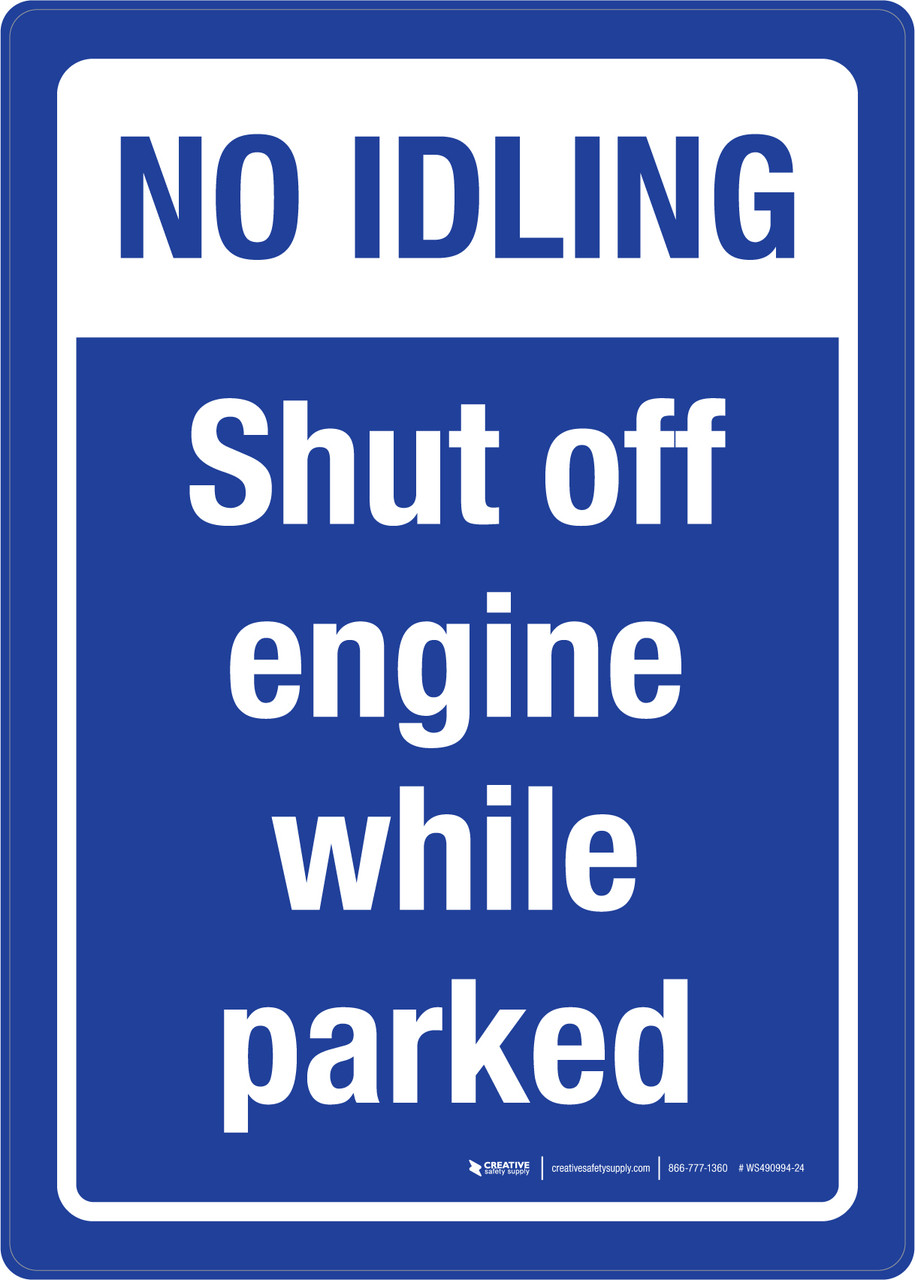 No Idling Shut Off Engine While Parked Portrait Wall Sign
