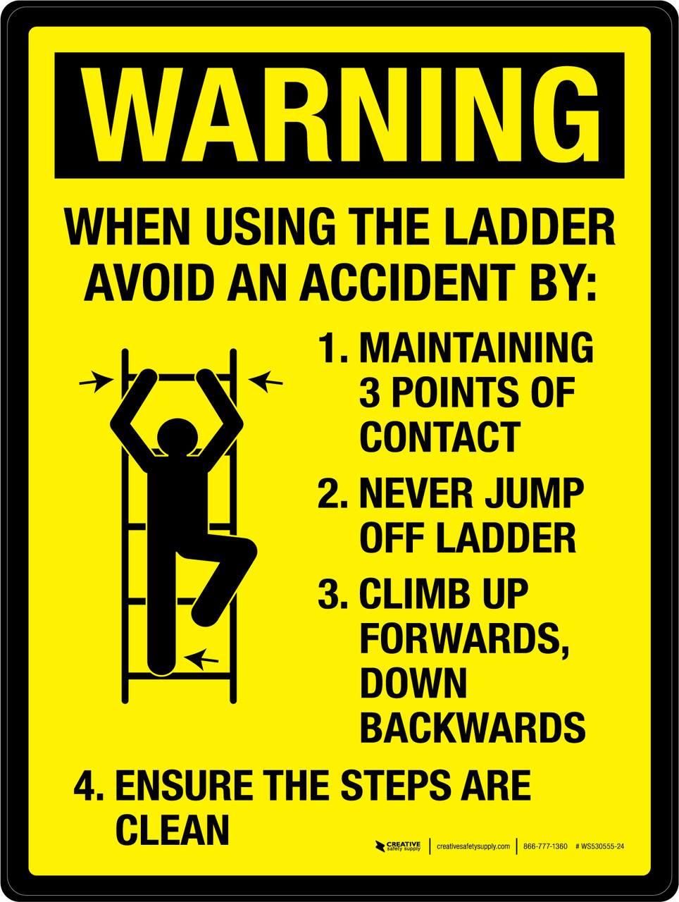 Warning: When Using The Ladder Avoid An Accident By 4 Steps Portrait - Wall  Sign