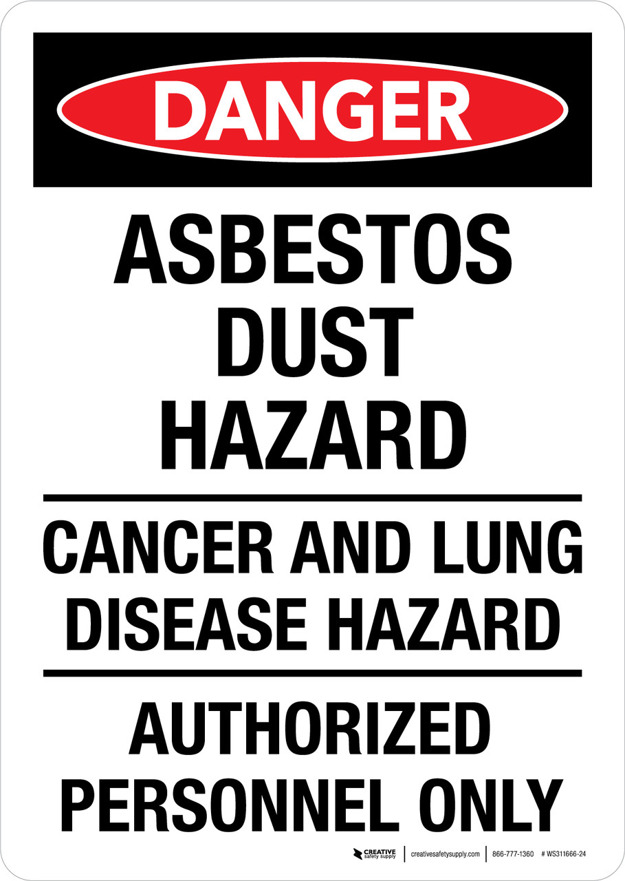 Danger Asbestos Dust Hazard Cancer And Lung Disease Hazard Authorized