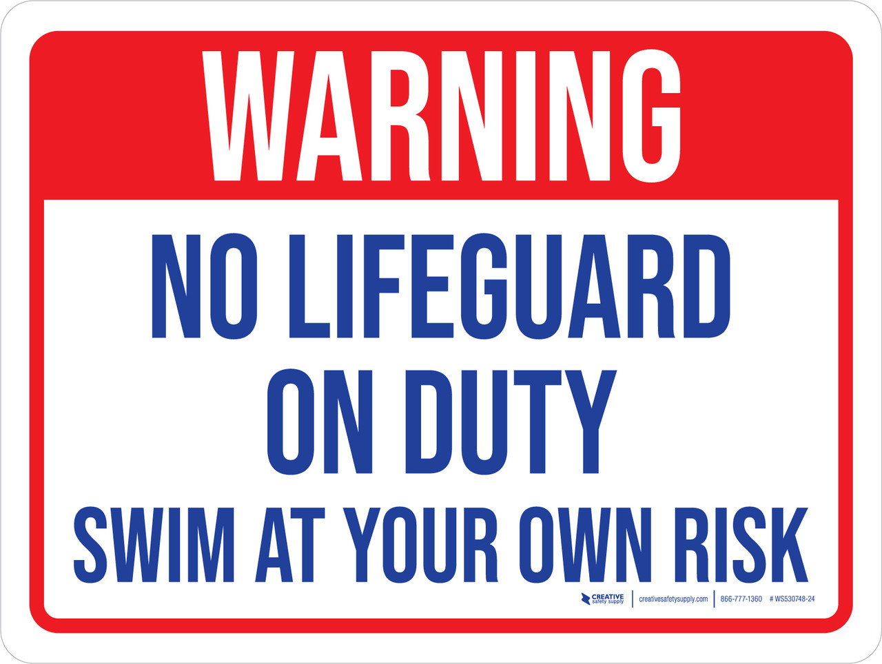 Warning No Lifeguard On Duty Swim At Your Own Risk Landscape Wall Sign