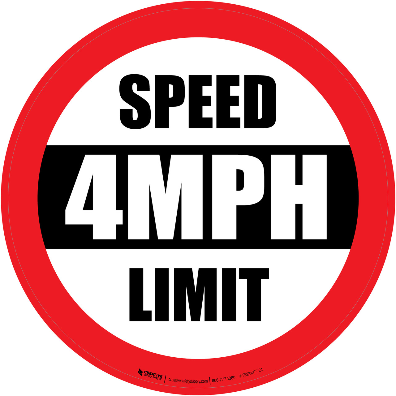 Speed Limit 4 mph Red Circular - Floor Sign
