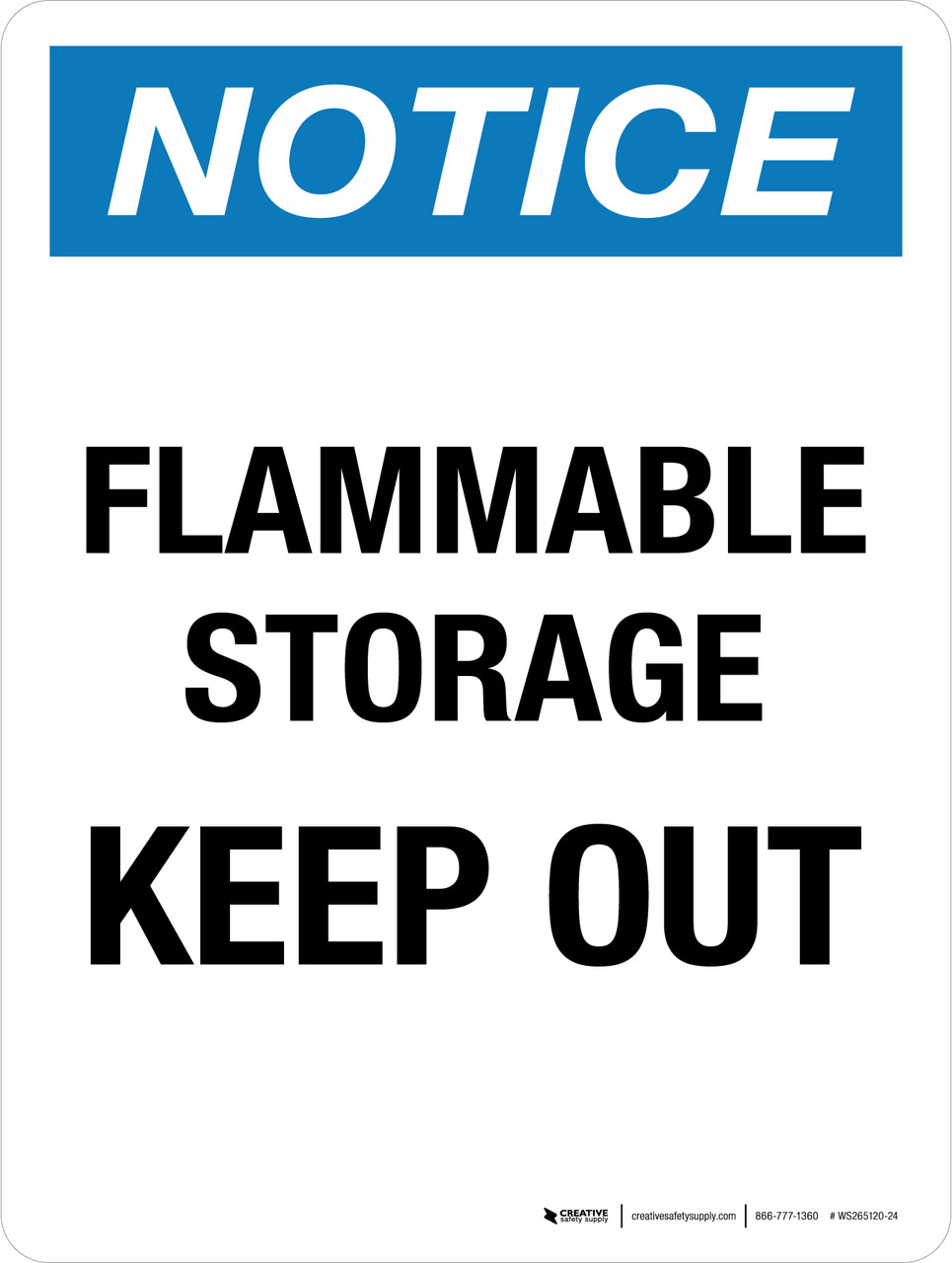 Storage Outfall Sign Notice: Flammable Storage Keep Out Portrait - Wall Sign