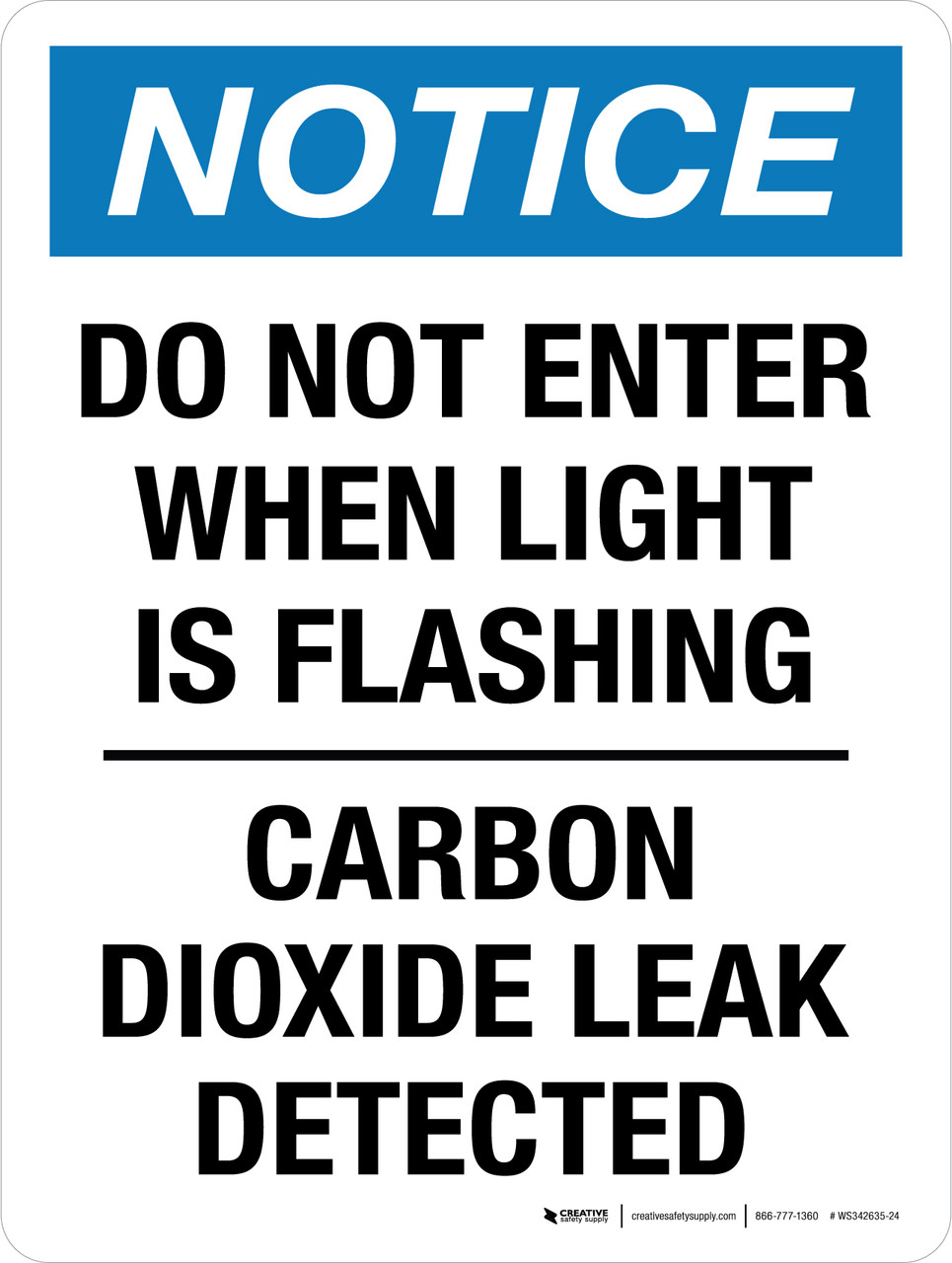 Notice Do Not Enter When Light Is Flashing Carbon Dioxide Leak