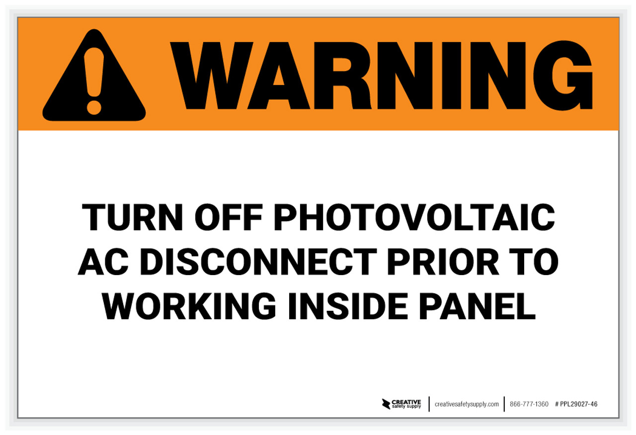 Warning Turn Off Photovoltaic AC Disconnect Solar Panel Label