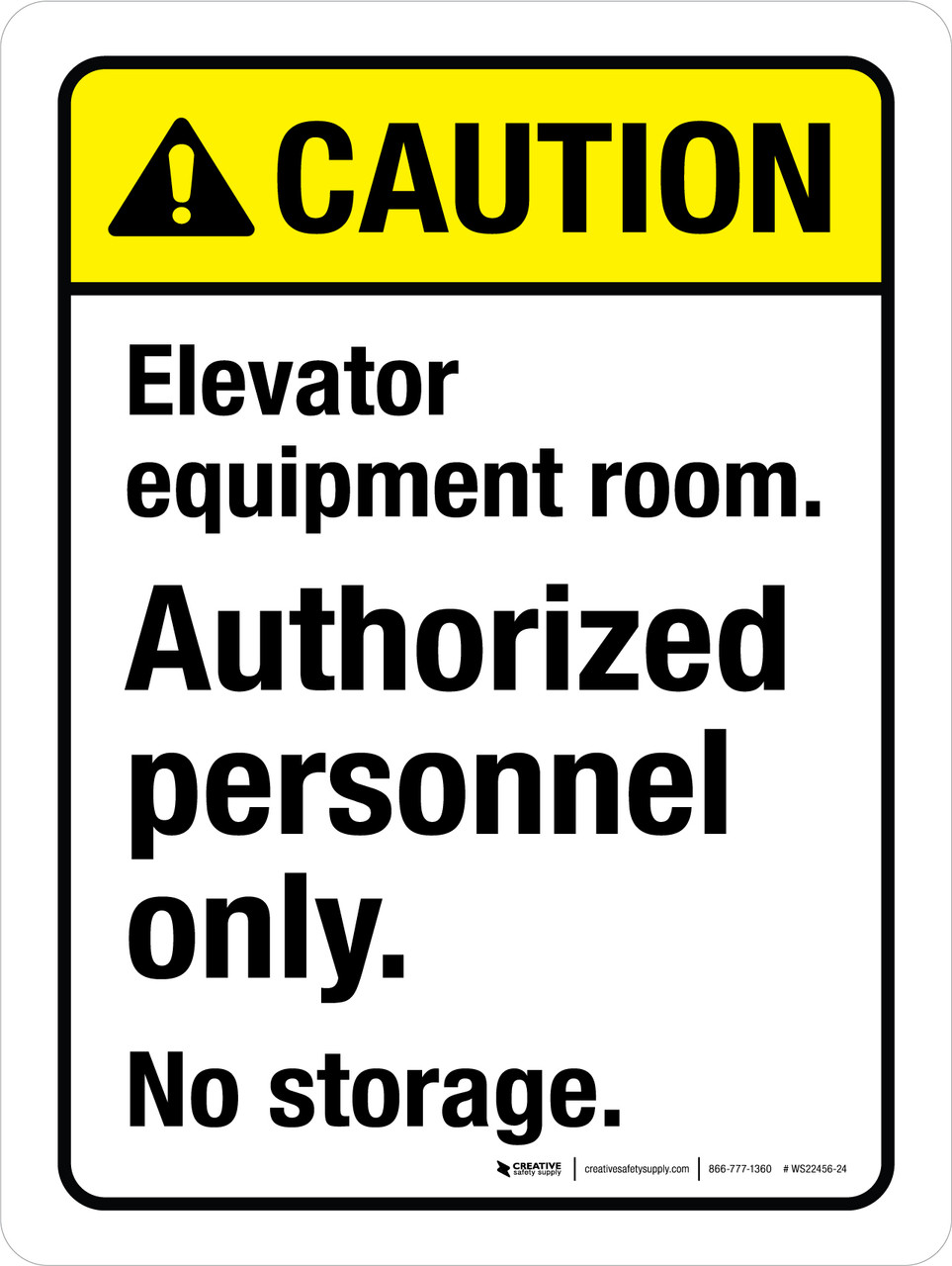 Caution: Elevator Equipment Room Authorized Personnel Only No